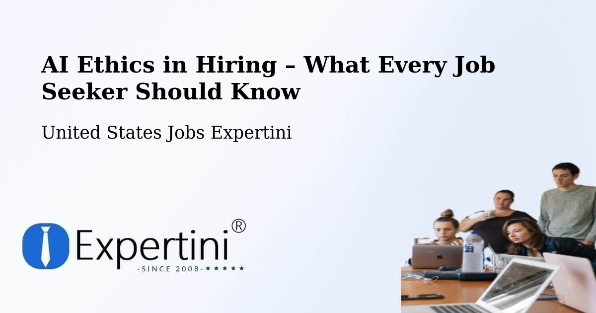 AI Ethics in Recruitment & Hiring – Casey County - Casey County, United States Jobs Expertini